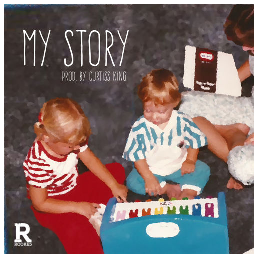 ROOKE5 My Story (Prod. By Curtiss King)