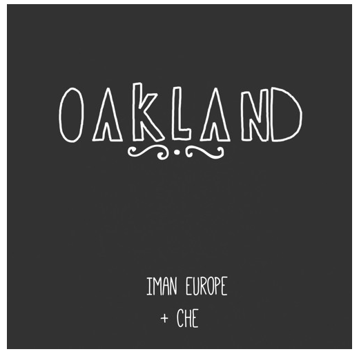 [Audio] "Oakland" - Iman Europe