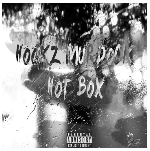 [Audio] "HotboX" - Hookz Murdock