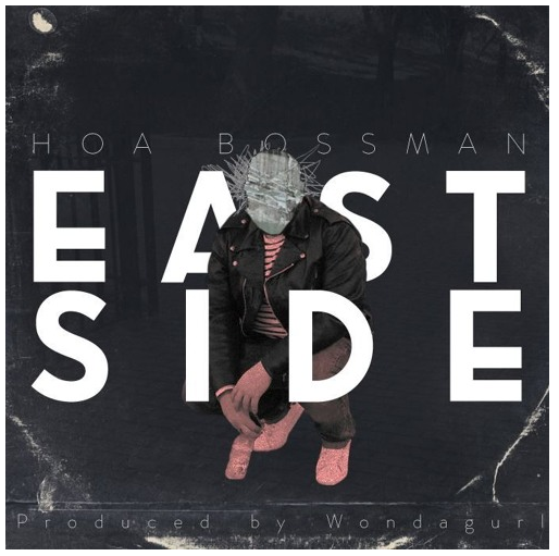 [Audio] "Eastside" - HOA Bossman