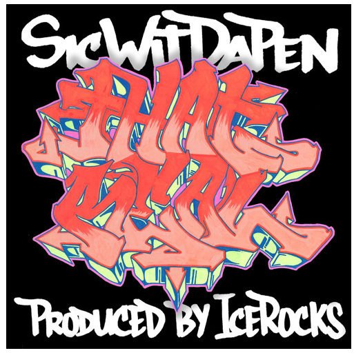 [Audio] "That Real" - SicWitDaPen x IceRocks