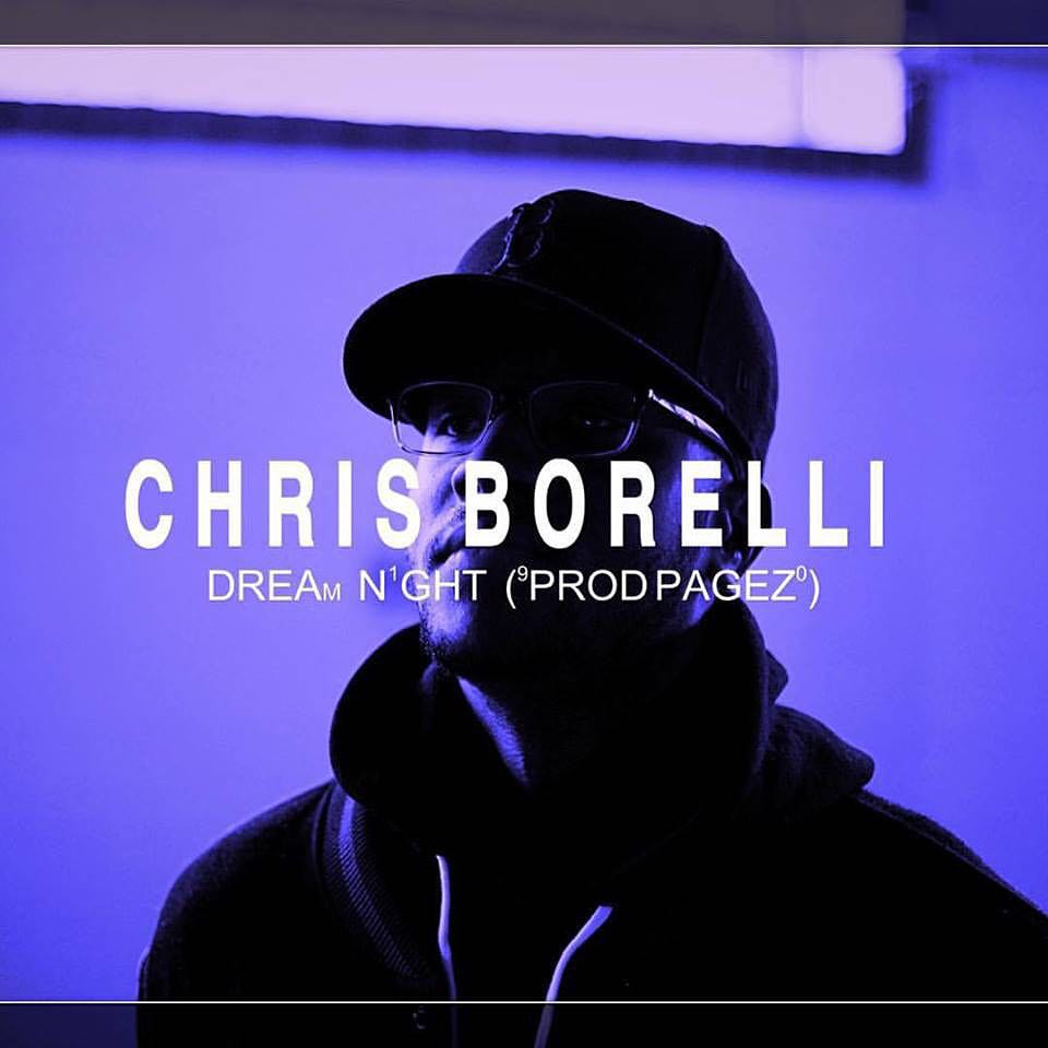 [Premiere] "Dream Night" - Chris Borelli
