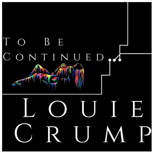 [Audio] "To Be Continued" - Louie Crump