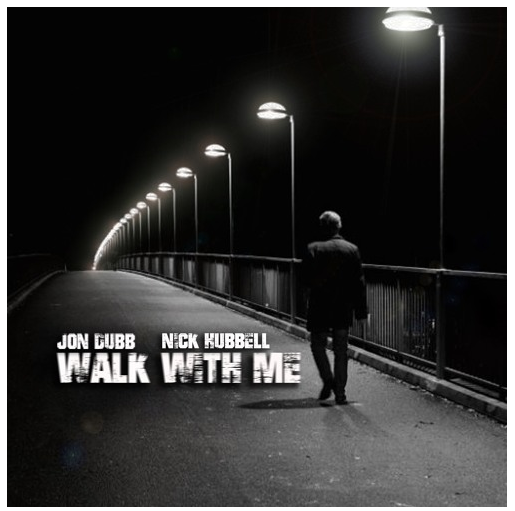 [Audio] "Walk With Me" - Jon Dubb