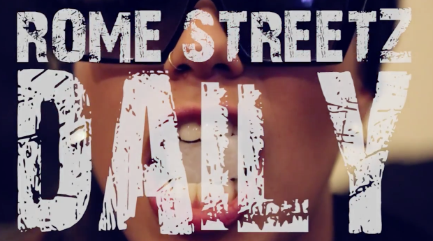 [Video] "Daily" - Rome Streetz