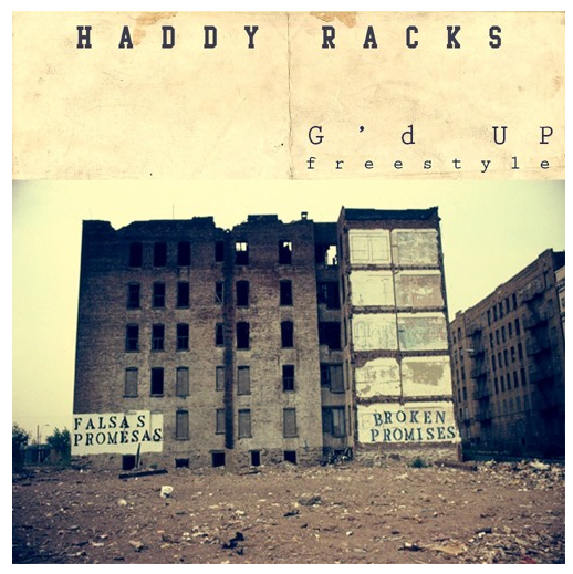 [Audio] "G'd Up Freestyle" - Haddy Racks