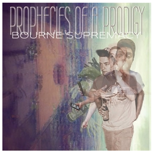 [New Music] 'Bourne Supremacy: Prophecies of a Prodigy' - Uncommon Cents