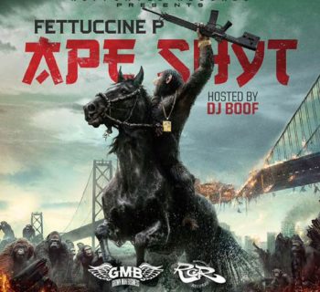 [New Music] 'Ape Shyt' - Fettuccine P