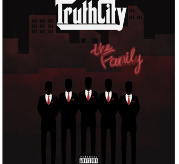 [Premiere] TruthCity - "The Family"