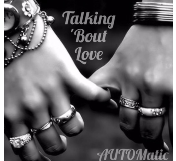 [Audio] Automatic - "Talkin Bout Love"