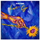 FRTNK - "Let Go"
