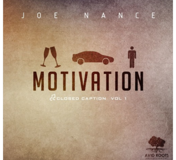 Joe Nance Aims to Motivate Fans with New EP Closed Caption Vol.1