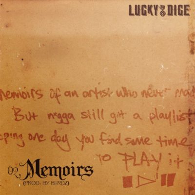 Lucky Dice - "Memoirs" (prod. by Berdz)