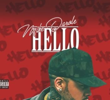 [Mixtape] Mike Darole - Hello features King Lil G, Ray J, YG, RJ, and Jonn Hart