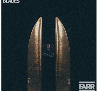Farr - "Blades" (Audio)