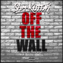 Slim Kuttar - "Off The Wall" (Audio)