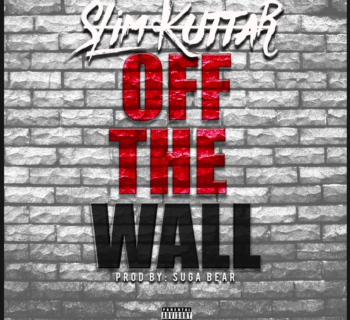 Slim Kuttar - "Off The Wall" (Audio)
