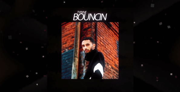 TYRXNE Sets Off 2018 with "Bouncin"