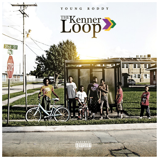 [Audio] 'The Kenner Loop' - Young Roddy