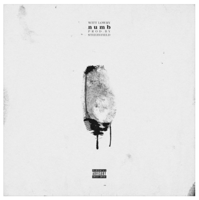 [Audio] "Numb" Might Be the Track that Puts Witt Lowry in a New Class of Artists