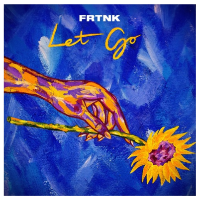 FRTNK - "Let Go"